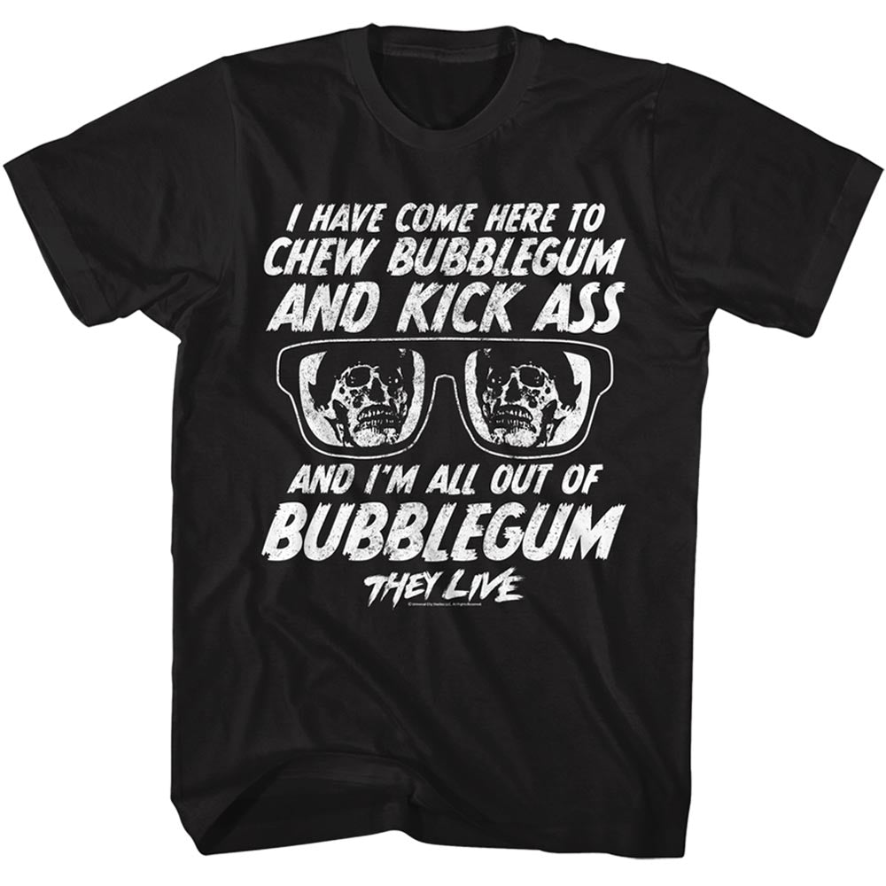 They Live-they Live Chew Gum Quote- Black Adult S/s Tshirt